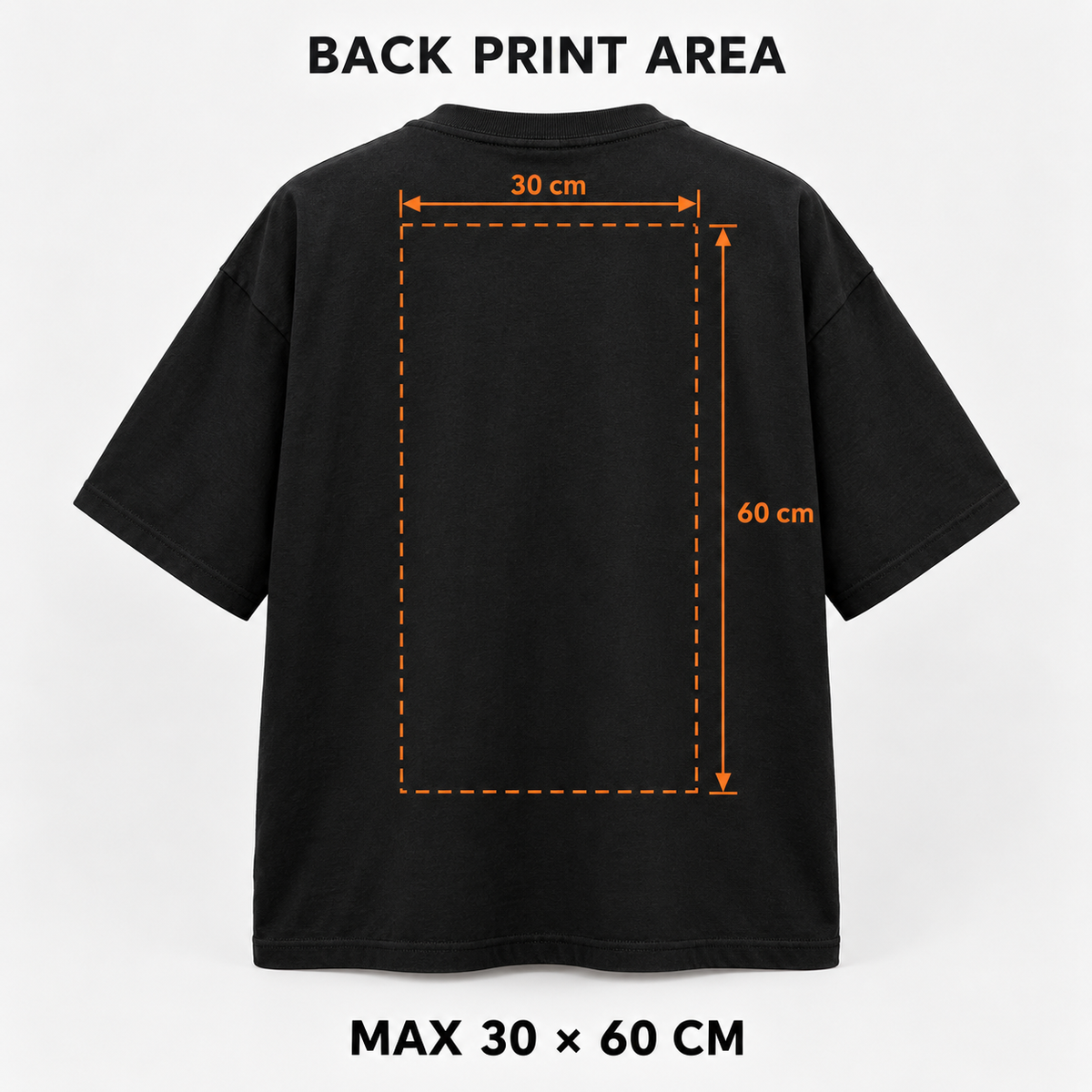 Black custom T-shirt front with 30 × 60 cm print area guide
